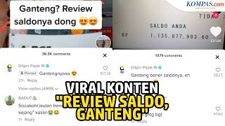 Komentar- komentar Kocak Admin Ditjen Pajak Tanggapi Konten “Review Saldo, Ganteng”