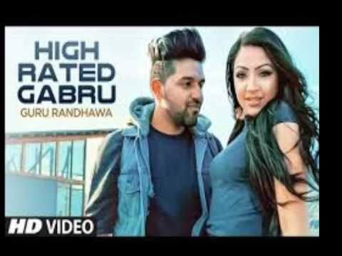 High Rated Gabru Guru Randhawa New Song Full Video Song Latest Punjabi Single Track