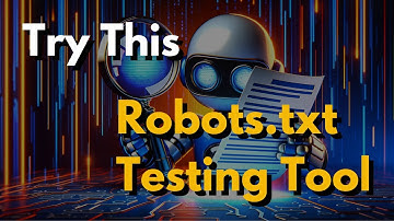 Try This Awesome Robots txt Testing Tool!