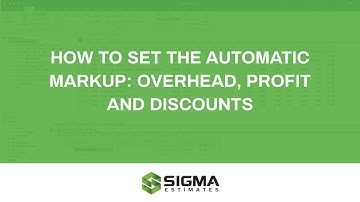 How to set the automatic markup: Overhead, Profit and Discounts