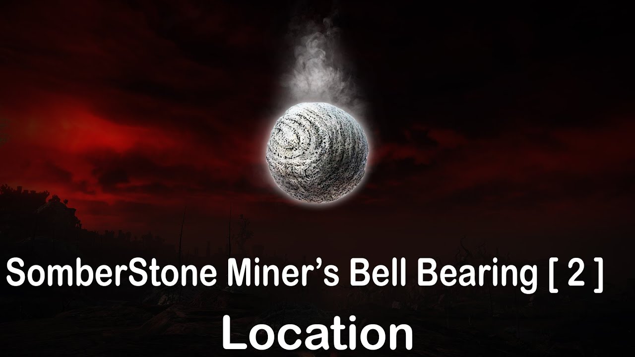 Speedrun SomberStone Miner's Bell Bearing [ 2 ] Location Elden Ring
