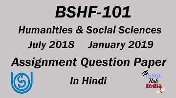 IGNOU BDP BSHF 101 Assignment Question Paper 2018 19 In Hindi | BSHF-101