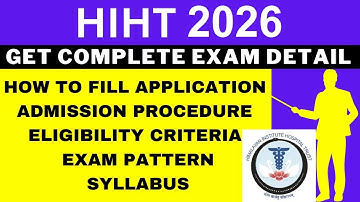 HIHT 2026 Notification (Out), Application, Dates, Eligibility, Syllabus, Pattern, Admit Card