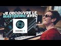 Je dcouvre le mastering audio avec ozone 9