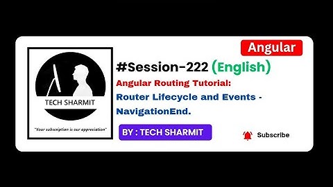 Router Lifecycle event NavigationEnd in Angular | Angular tutorial in English (Session-222)