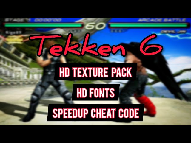 TEKKEN 6 HD Textures & Fonts + Speed-Up Cheat Code (Gameplay Links  Instructions) PPSSPP 1080p 60fps - YouTube