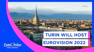 Turin will host Eurovision 2022 🇮🇹