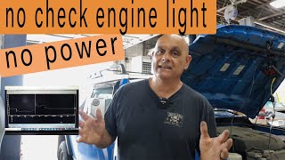 No Power~Rough Idle~No Check Engine Light Easy Fix