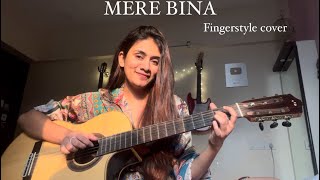 Miniatura de "Mere bina/ Tujhko jo paya-  Fingerstyle cover| Mihika Sansare"