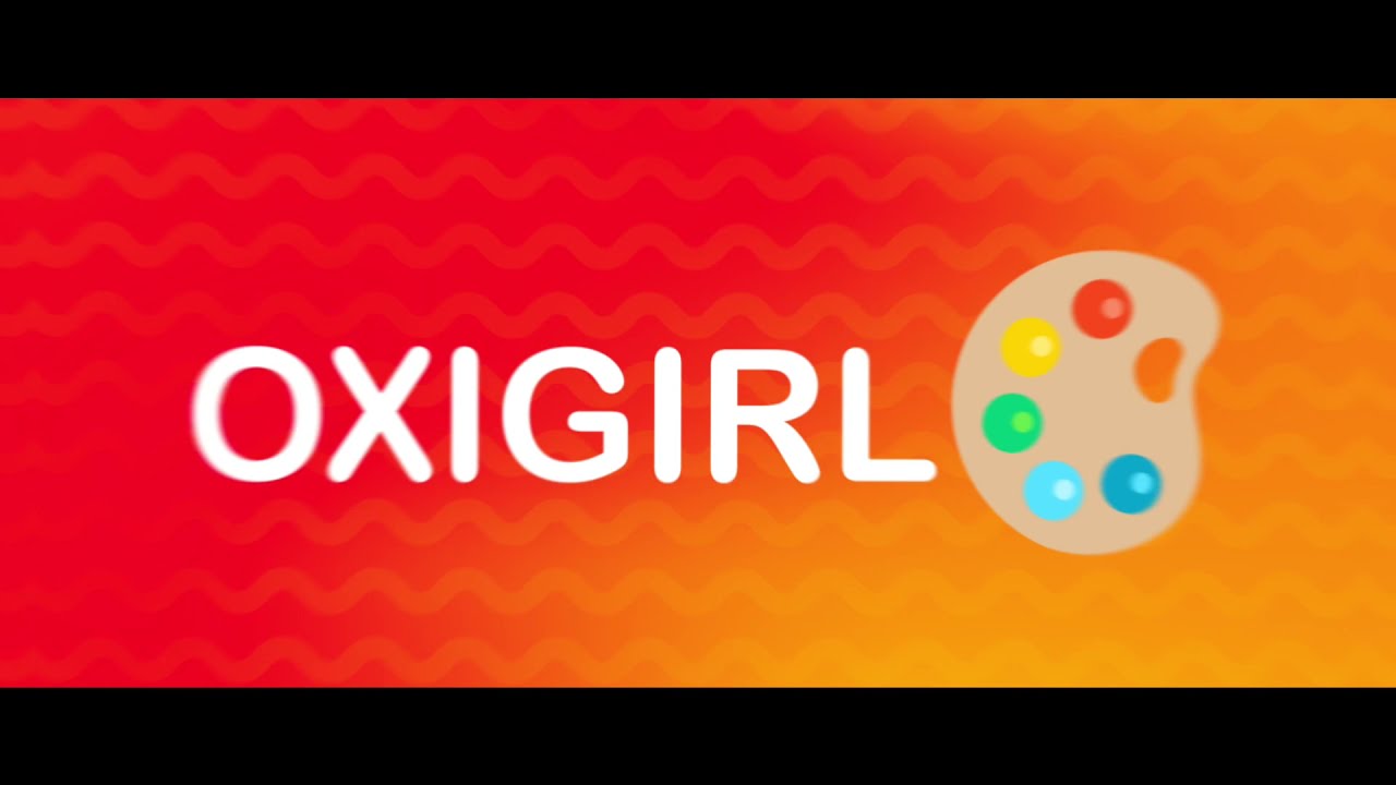 -Intro- Oxigirl