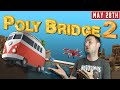 Sips Plays Poly Bridge 2 - (28/5/20)