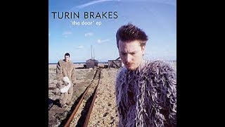 Turin Brakes - The Door + lyrics ( Best Version - Early recording )