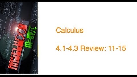 Calculus - 4.1-4.3 Review: 11-15: Using First Derivative Test