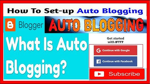 How To Setup Auto Blogging Blog/Website Using Blogger in Hindi | How to do Auto Blogging on Blogger