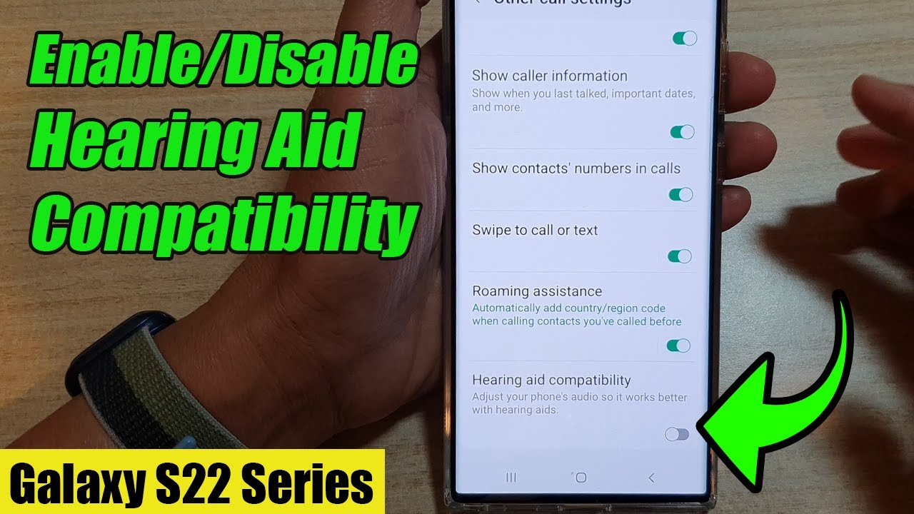 Galaxy S22/S22+/Ultra How to Enable/Disable Hearing Aid Compatibility