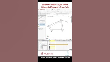 Solidworks Sketch Layout Blocks - Solidworks Mechanism Trace Path #solidworkslayoutblock #CADable