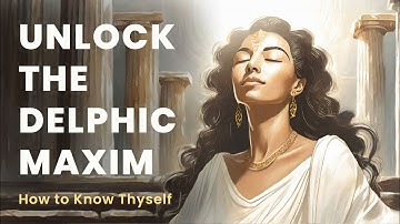Know Thyself (Γνῶθι Σεαυτόν) — The Ancient Philosophy of Self-Transformation #greece #philosophy