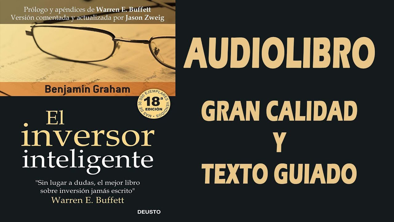 👉AUDIOLIBRO HQ "El Inversor Inteligente (Warren Buffett)" 2d2👈 - YouTube