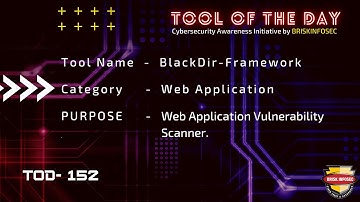 BlackDir-Framework - (Web Application Vulnerability Scanner | TOD 152 | Briskinfosec