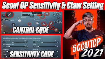 (2021) Scout OP New Sensitivity & Cantrol Setting code | Sc0ut OP sensitivity