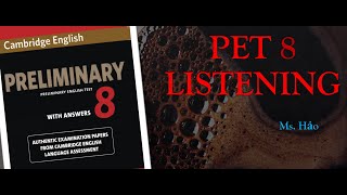 PET 8 | TEST 1 | LISTENING | CAMBRIDGE | ENGLISH WITH HAOHAO CHANNEL