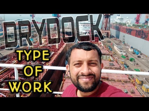 Drydock | Container Ship Drydock |Type Of Work In Drydock