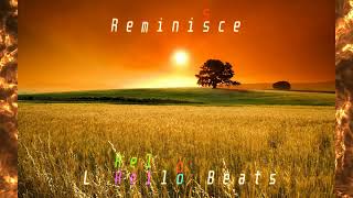 L Rello Beats - Reminisce ( Hip Hop/Trap Type Beat 2023)