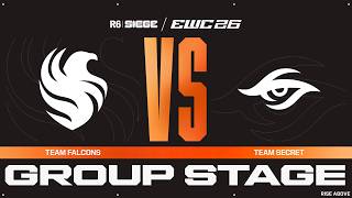 Team Falcons vs Team Secret | R6 Siege at EWC 26 - Group Stage - VOD