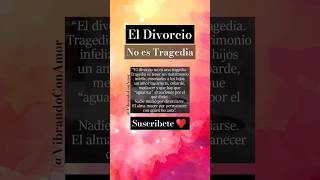 🔴 El Divorcio #frases