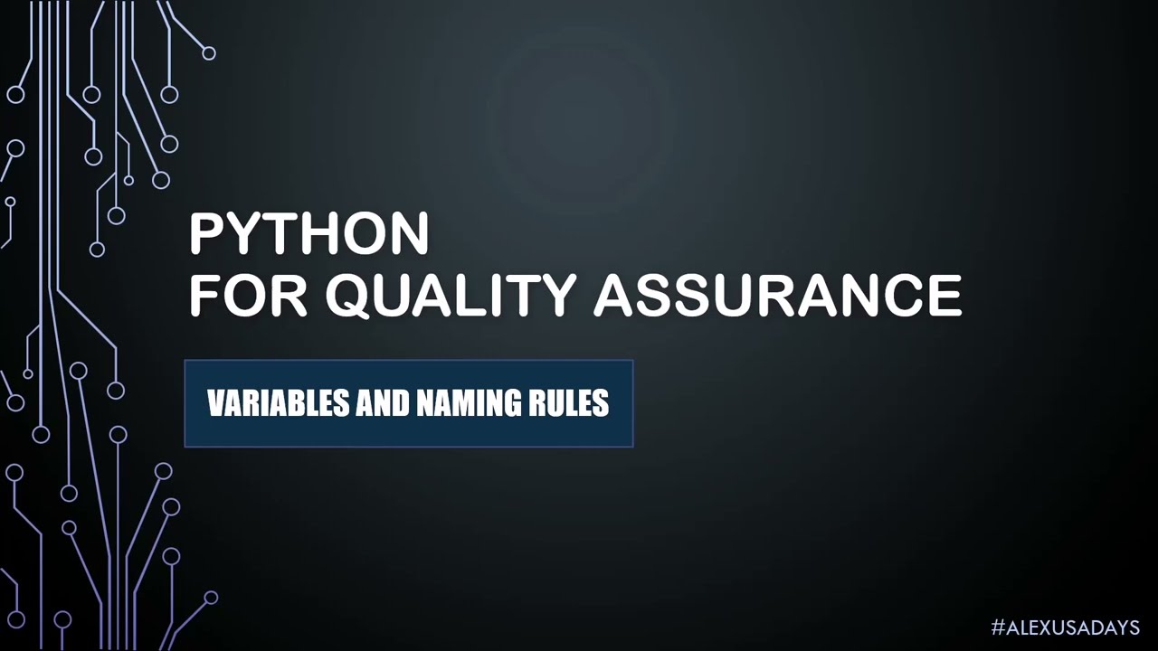 Python For QA - Python Variables and Naming Rules - Part 5