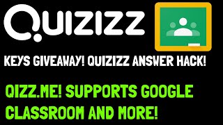 Quizizz Answer Cheat! Supports Google Classroom! Qizz.me with Key Giveaway!