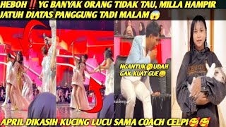 YG BANYAK ORANG TIDAK TAU MILLA HAMPIR JATUH DIPANGGUNG TADI MALAM