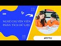 Tìm hiểu về nghề Chuyên viên phân tích dữ liệu - Data Analyst