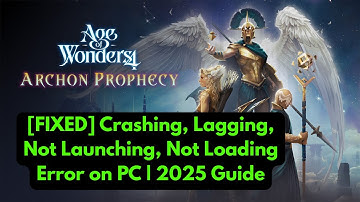 REPAREER Age of Wonders 4: Archon Prophecy crasht, loopt vast, start niet op en laadt niet op de ...
