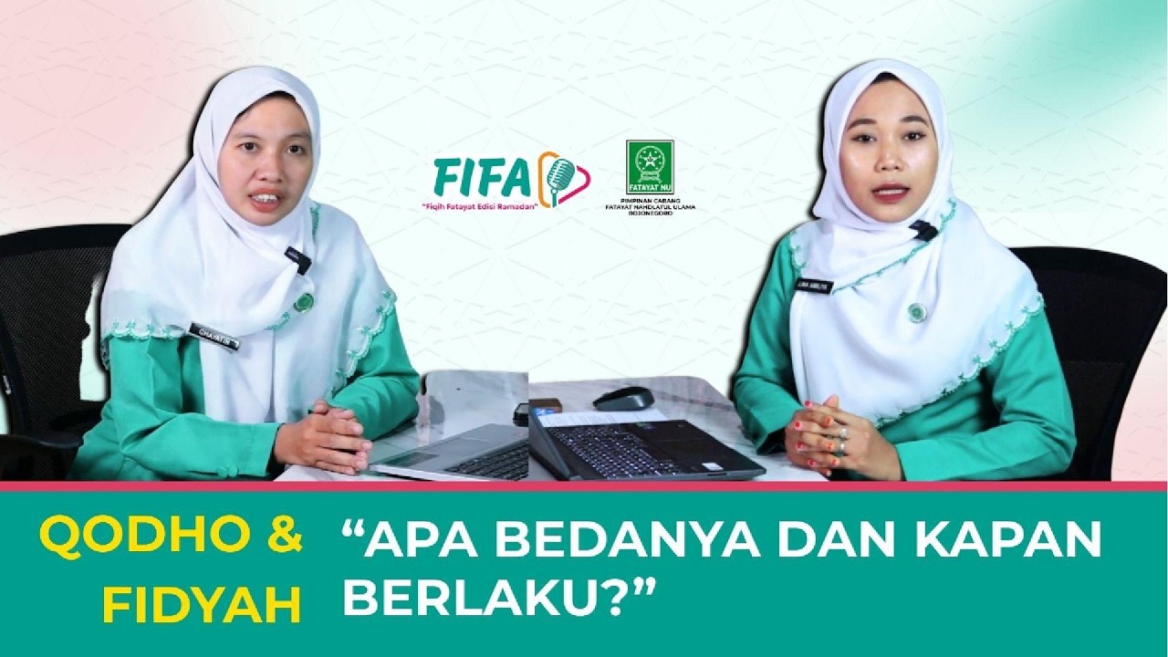 Qodho & Fidyah: Apa Bedanya dan Kapan Berlaku? | FIFA 