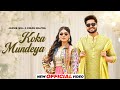 Koka mundeya  jassie gill  kiran bajwa  latest punjabi song 2024  new punjabi song 2024