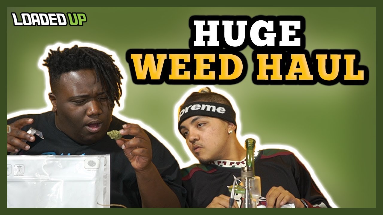 Huge Weed Haul!