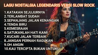 Lagu Nostalgia Legendaris Versi Slow Rock Enak Di Dengar
