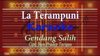 La Terampuni | Gendang Salih (Karaoke)