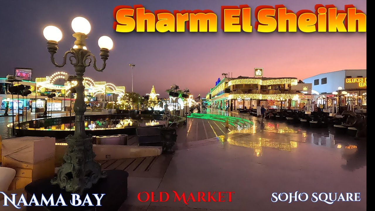 Zauberhaftes Sharm el Sheikh Naama Bay, Soho Square, Old Market.