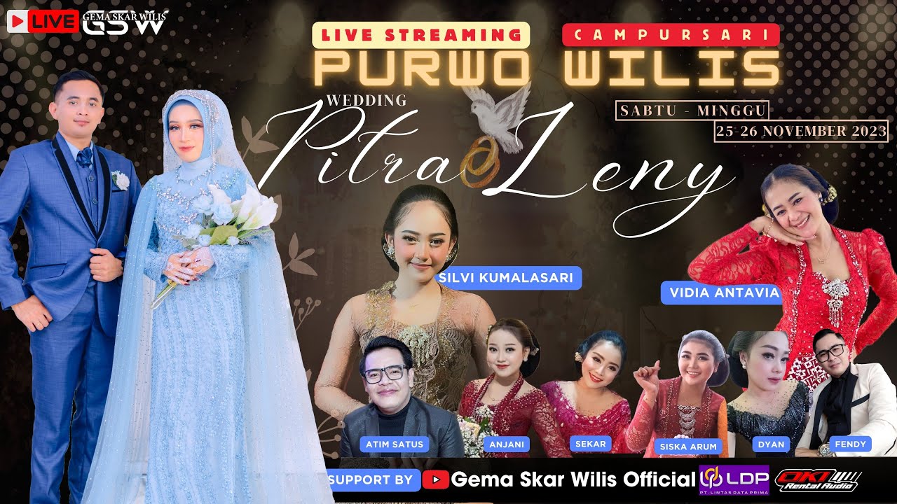 🔴 LIVE CAMPURSARI PURWO WILIS DALAM RANGKA DOKUMENTASI PESTA PERNIKAHAN PITRA DAN LENY  part 1