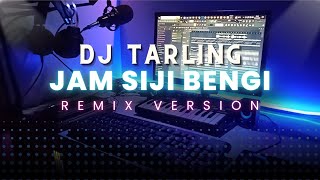 Dj Tarling Jadul 'JAM SIJI BENGI' Remix version