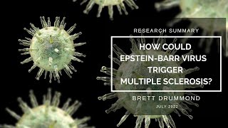 How Could Epstein-Barr Virus Trigger Multiple Sclerosis?