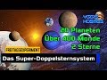 Das Super-Doppelsternsystem: 2 Sterne, 20 Planeten, über 400 Monde! [Freitagsexperiment]