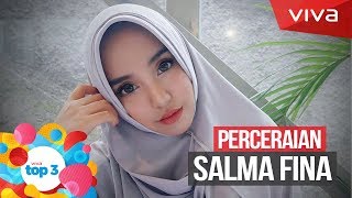 Viva Top3 Perceraian Salma Fina-Taqy Maliq, Melly Goslaw Ke Palestina & Kemenangan Kevinmarcus