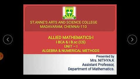 Allied Mathematics-I unit-I  Algebra NOTES 1 video