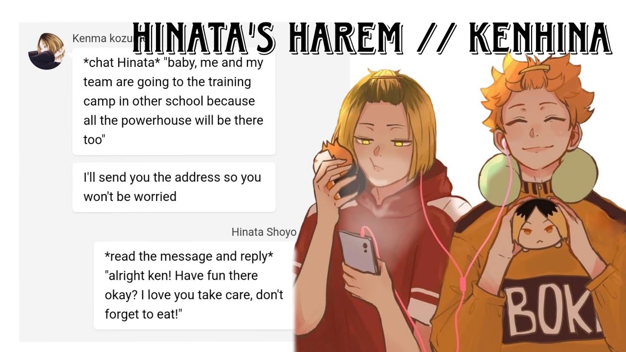 Haikyuu texts: Hinata's Harem // KenHina Ship (Part 1)