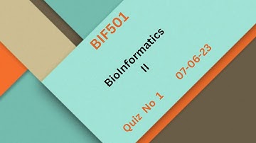 BIF501 BioInformatics II Quiz 1 Solution