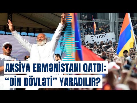 Baqrat agent çıxdı? - Ermənistandakı etirazların arxasındakı qüvvələr açıqlandı