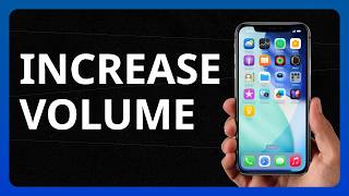 How to increase volume on iPhone?